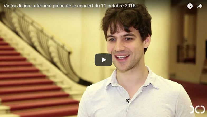 Victor-Julien Laferrière présente <br> le concert du 11 octobre 2018