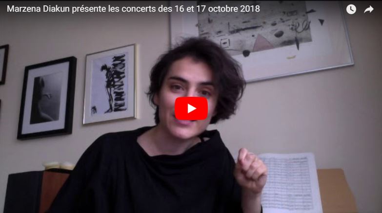 Marzena Diakun présente <br> les concerts des 16 et 17 octobre 2018