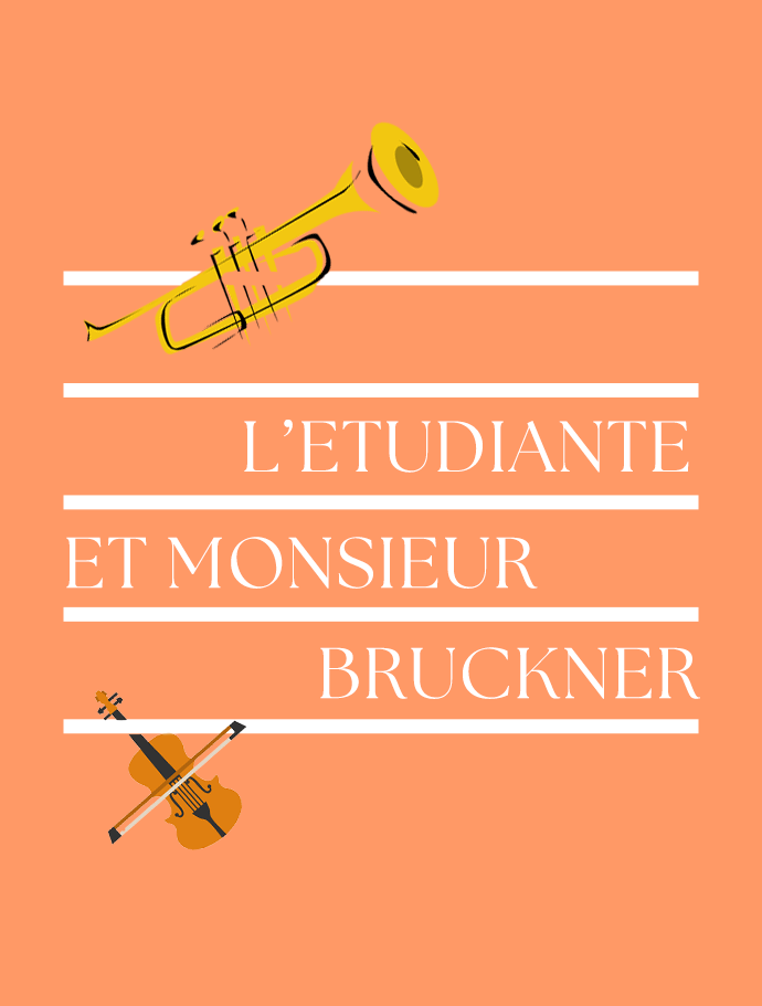 Concert scolaire / L’Etudiante et Monsieur Bruckner