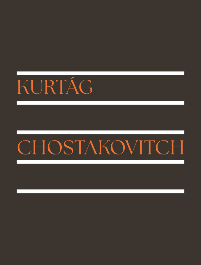 KURTÁG | CHOSTAKOVITCH