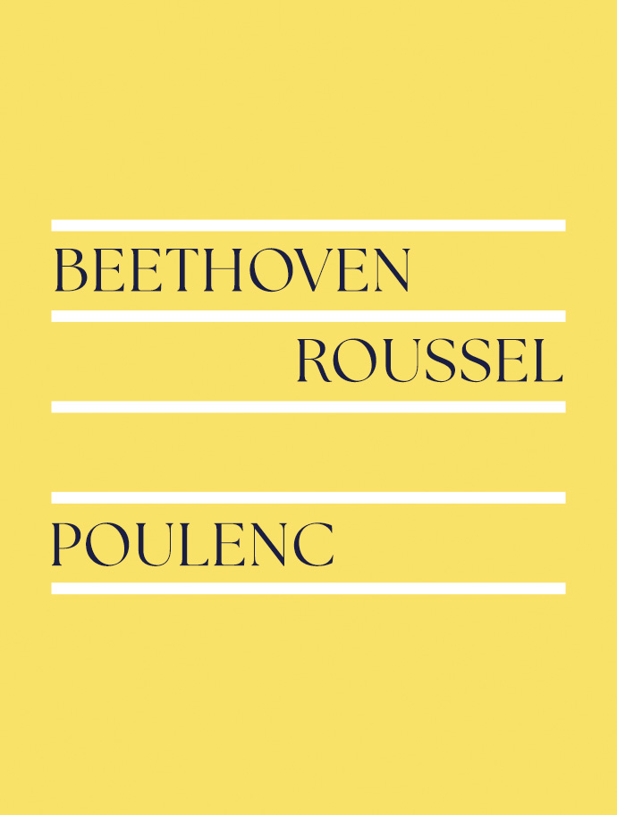 BEETHOVEN | ROUSSEL | POULENC