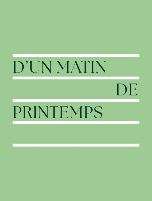 D'UN MATIN DE PRINTEMPS