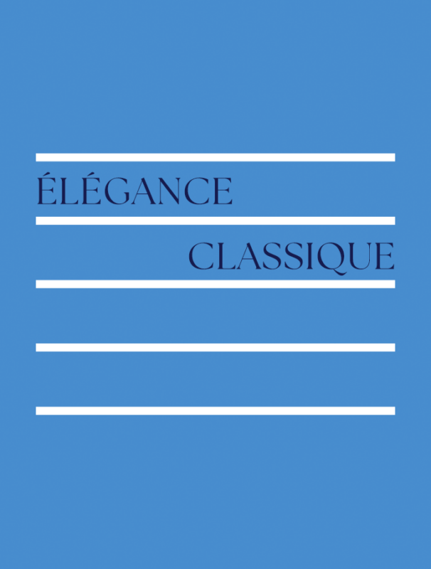 ÉLÉGANCE CLASSIQUE